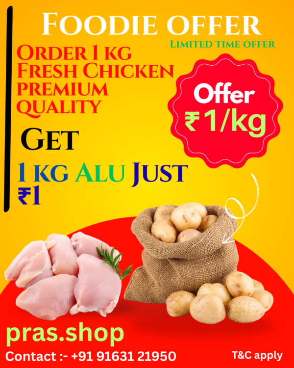 Fresh Cutting IB chicken 1kg + Aloo 1kg Combo offer